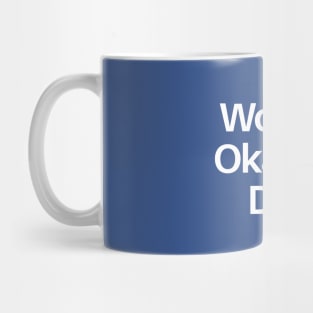 World's Okayest Dad Mug